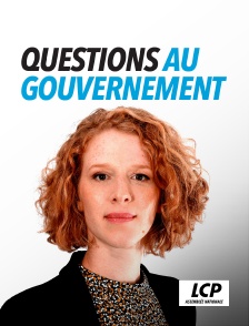 LCP 100% - Questions au gouvernement