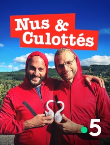 France 5 - Nus et culottés