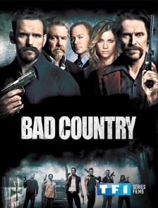 TF1 Séries Films - Bad Country