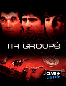 CINE+ Classic - Tir groupé