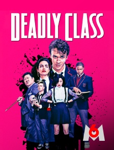 M6 - Deadly class