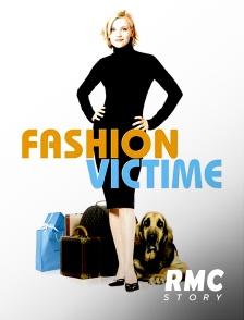 RMC Story - Fashion Victime