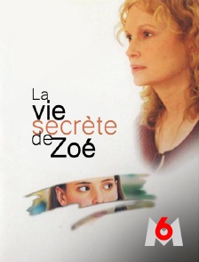 M6 - La vie secrète de Zoé