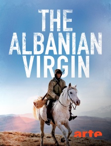 Arte - The Albanian Virgin