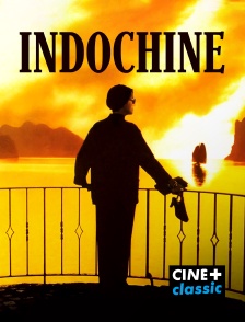 CINE+ Classic - Indochine