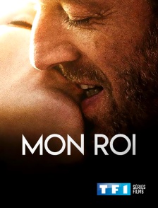 TF1 Séries Films - Mon roi