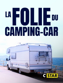 CSTAR - La folie du camping-car