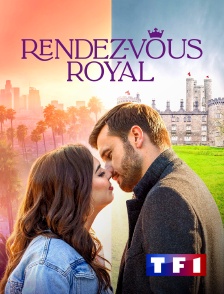 TF1 - Rendez-vous royal