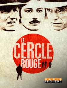 Paris Première - Le cercle rouge