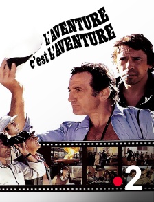 France 2 - L'aventure, c'est l'aventure