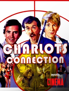 Molotov Channels Cinéma - Charlots connection