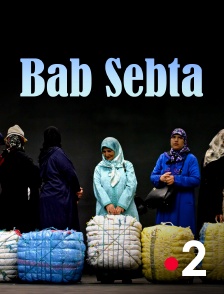 France 2 - Bab Sebta