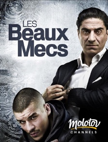 Molotov channels - Les beaux mecs