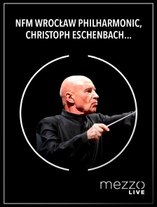 Mezzo Live HD - NFM Wrocław Philharmonic, Christoph Eschenbach : Bruckner - Wratislavia Cantans