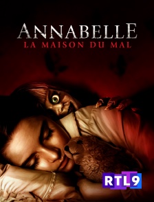 RTL 9 - Annabelle : la maison du mal