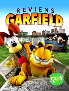 Gulli - Reviens Garfield !