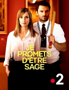 France 2 - Je promets d'être sage