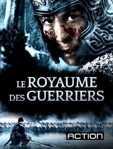 Action - Le royaume des guerriers