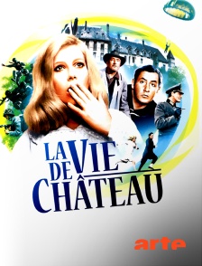 Arte - La vie de château