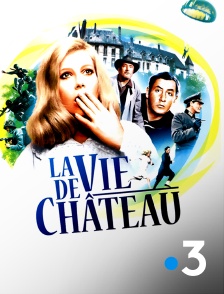 France 3 - La vie de château