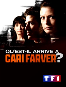 TF1 - Qu'est-il arrivé à Cari Farver ?