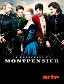 Arte - La princesse de Montpensier