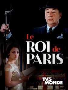 TV5MONDE - Le roi de Paris