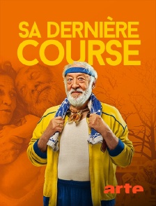 Arte - Sa dernière course