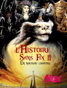 6ter - L'histoire sans fin II : un nouveau chapitre