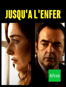 Téva - Jusqu'à l'enfer