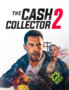 13EME RUE - The Cash Collector 2