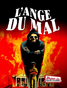 Drive-in Movie Channel - L'ange du mal