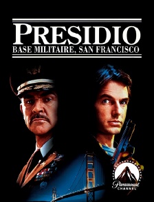 Paramount Channel - Presidio : base militaire, San Francisco