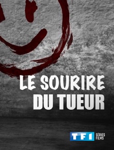 TF1 Séries Films - Le sourire du tueur