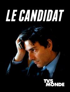 TV5MONDE - Le candidat