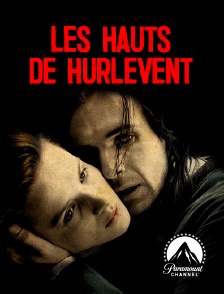 Paramount Channel - Les Hauts de Hurlevent