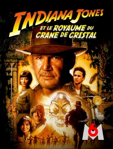 M6 - Indiana Jones et le royaume du crâne de cristal