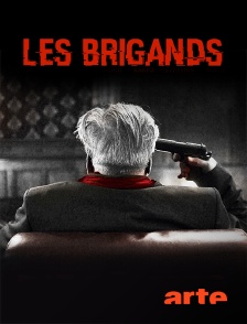 Arte - Les brigands