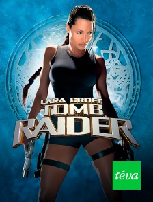 Téva - Lara Croft : Tomb Raider