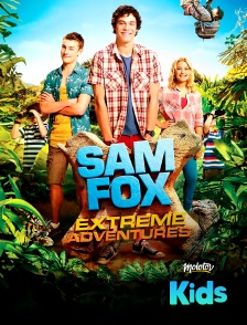 Molotov Channels Kids - Sam Fox : Extreme Adventures