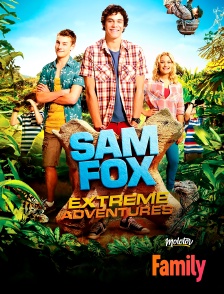 Molotov Channels Family - Sam Fox : Extreme Adventures