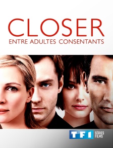 TF1 Séries Films - Closer, entre adultes consentants