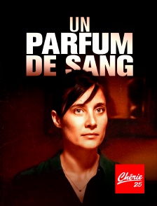 Chérie 25 - Un parfum de sang