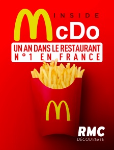 RMC Découverte - Inside McDo : un an dans le restaurant n°1 en France