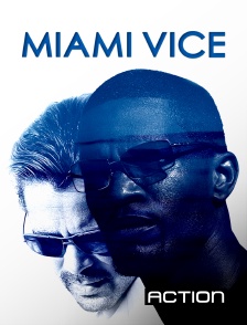 Action - Miami vice