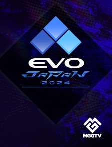 MGG TV - EVO Japan 2024 en replay