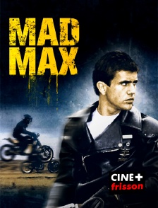 CINE+ Frisson - Mad Max