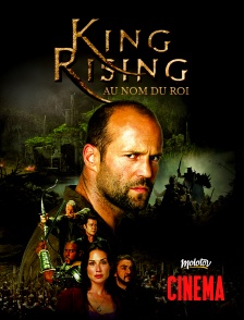 Molotov Channels Cinéma - King Rising : Au nom du roi