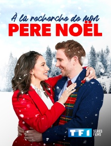 TF1 Séries Films - A la recherche de mon père Noël