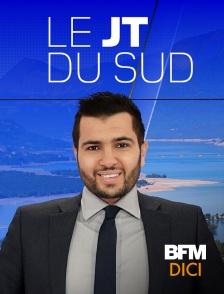 BFM Dici Haute-Provence - Le JT du Sud